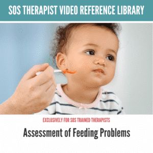 Baby being fed with a spoon, looking thoughtful. Text reads: "Assessment of Feeding Problems" and "SOS Therapist Video Refere