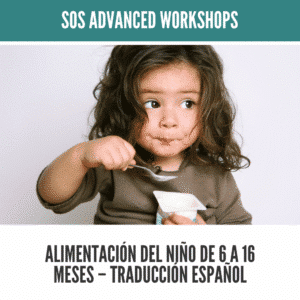 Alimentación del Niño de 6 a 16 Meses – Traducción Español